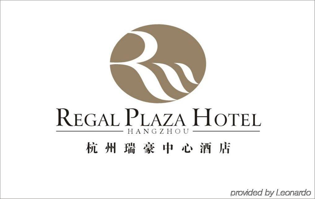 Regal Plaza Hotel, Hangzhou Zewnętrze zdjęcie